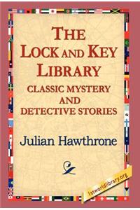 Lock and Key Library Classic Mystrey and Detective Stories