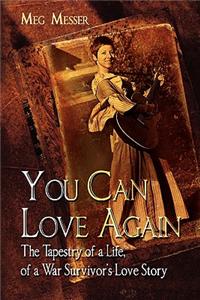 You Can Love Again