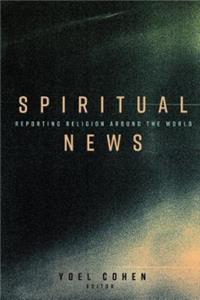 Spiritual News; Reporting Religion Around the World