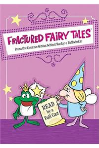 Fractured Fairy Tales