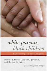 White Parents, Black Children