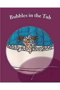 Bubbles in the Tub
