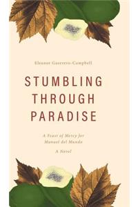 Stumbling Through Paradise