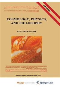 Cosmology, Physics, and Philosophy