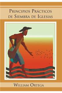 Principios Practicos de Siembra de Iglesias