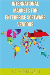 International Markets for Enterprise Software Vendors