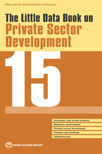 Little Data Book on Private Sector Development 2015