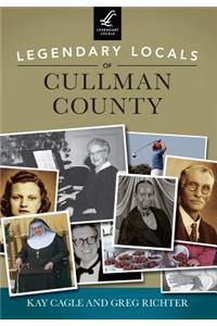 Legendary Locals of Cullman County, Alabama