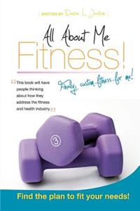 All About Me Fitness!