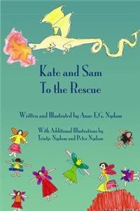 Kate and Sam to the Rescue