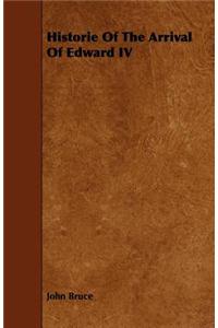 Historie of the Arrival of Edward IV