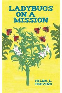 Ladybugs on a Mission