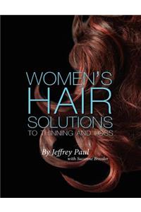 Women's Hair Solutions to Thinning and Loss