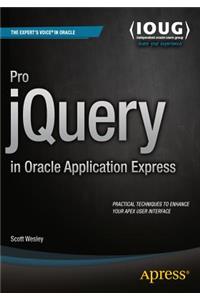 Pro Jquery in Oracle Application Express Pro Jquery in Oracle Application Express