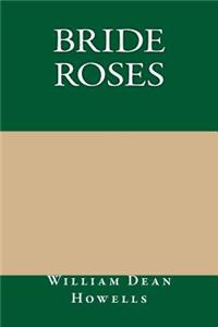 Bride Roses