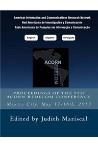 Americas Information and Communications Research Network: 2013 Acorn-Redecom Conference