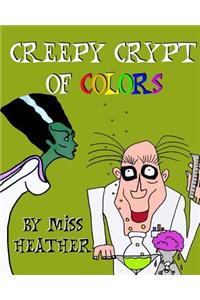 Creepy Crypt Of Colors
