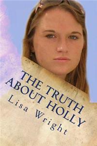 Truth About Holly