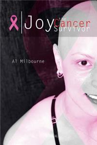 Joy the Cancer Survivor