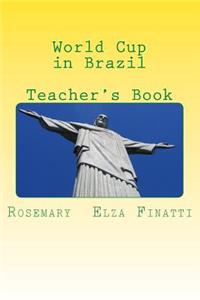 World Cup in Brazil - Teacher's Book