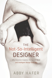 Not-So-Intelligent Designer