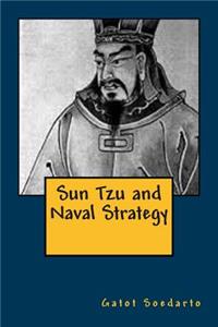 Sun Tzu and Naval Strategy