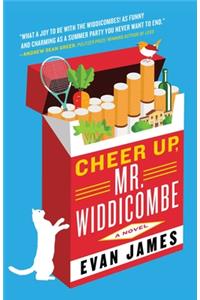 Cheer Up, Mr. Widdicombe