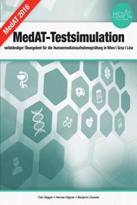 Medat Testsimulation: Vollstandiger Ubungstest Fur Die Humanmedizin Aufnahmeprufung in Wien/Graz/Innsbruck
