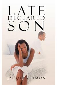 Late Declared Son