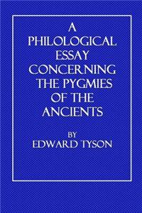 A Philological Essay Concerning the Pygmies of the Ancients
