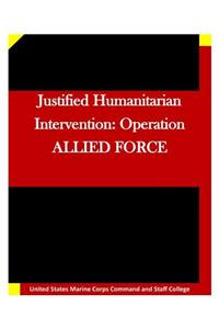 Justified Humanitarian Intervention
