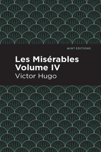 Les Miserables Volume IV