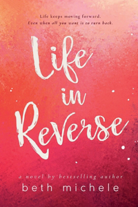 Life In Reverse