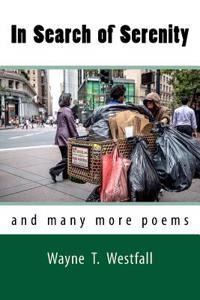 In Search of Serenity: And Many More Poems