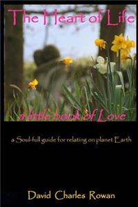 The Heart of Life