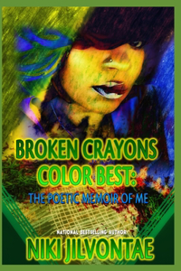 Broken Crayons Color Best