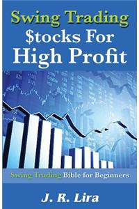 Swing Trading Stocks for High Profit