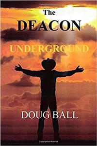 The Deacon Underground: Volume 2