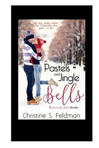 Pastels and Jingle Bells