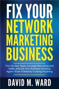 Fix Your Network Marketing Business