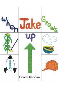 When Jake Grows Up!