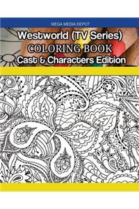 Westworld (TV Series) Coloring Book Cast and Characters Edition