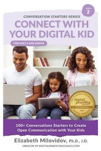 Connect With Your Digital Kid