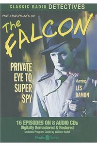 The Adventures of the Falcon: Private Eye to Super Spy