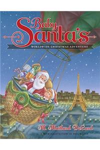 Baby Santa's Worldwide Christmas Adventure