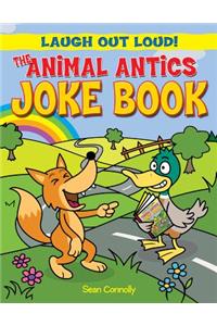 The Animal Antics Joke Book