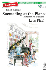 Succeeding at the Piano, Lesson & Technique Book - Grade 1b (2nd Edition)