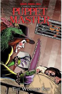 Puppet Master Volume 3: The Wooden Boy