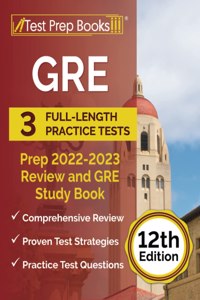 GRE Prep 2022 - 2023 Review