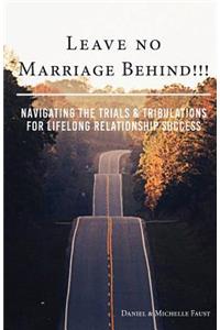 Leave No Marriage Behind!!!